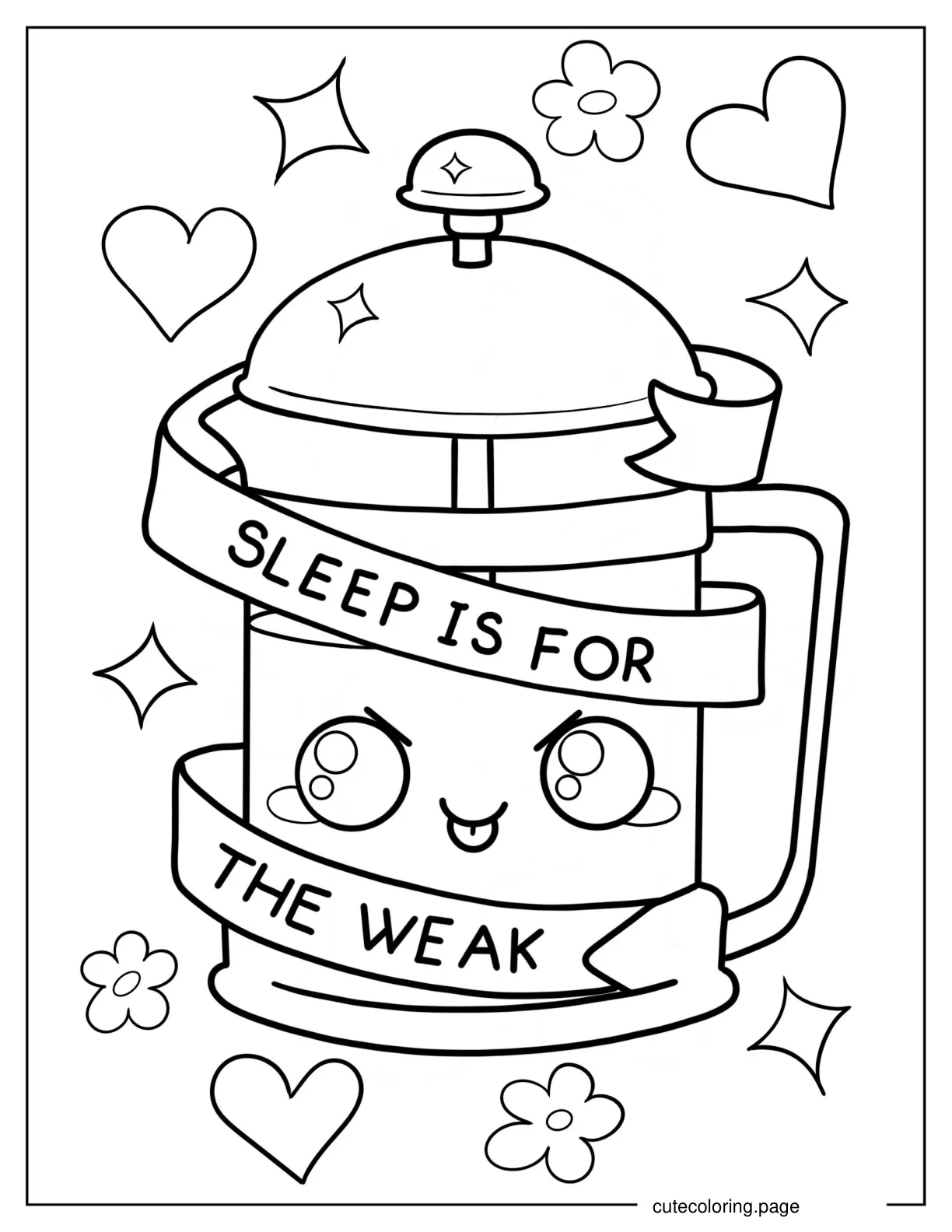 Sleep Is For The Week Words On Coffee French Press Coloring Sheet coloring page